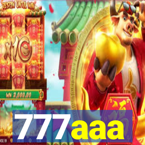 777aaa