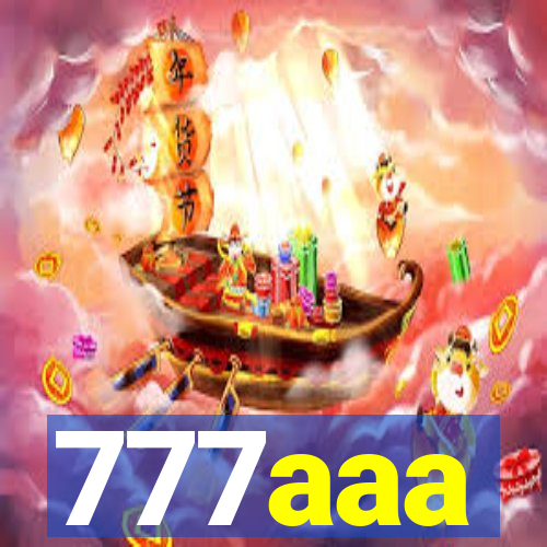 777aaa