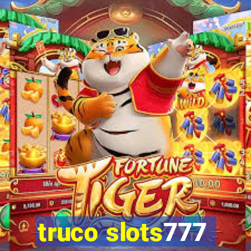 truco slots777