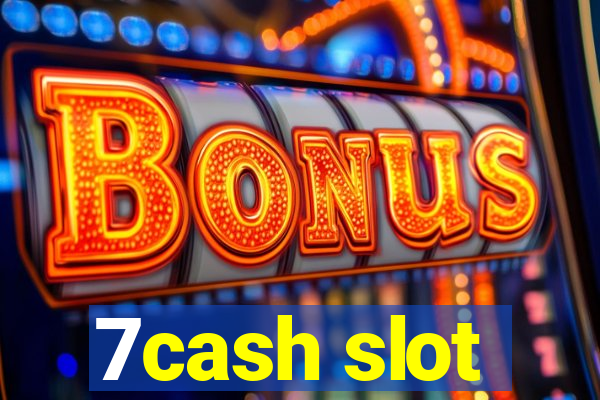 7cash slot