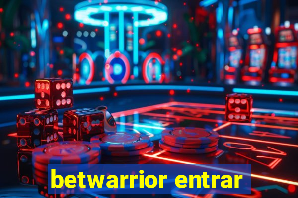 betwarrior entrar