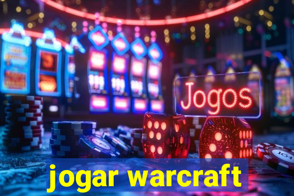 jogar warcraft