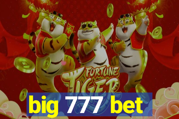 big 777 bet