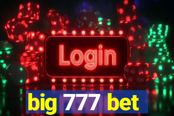 big 777 bet