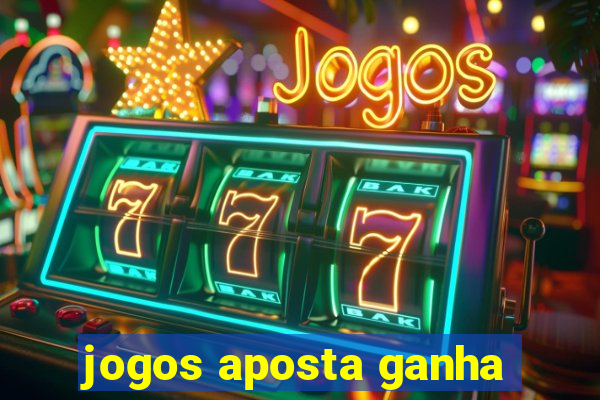 jogos aposta ganha