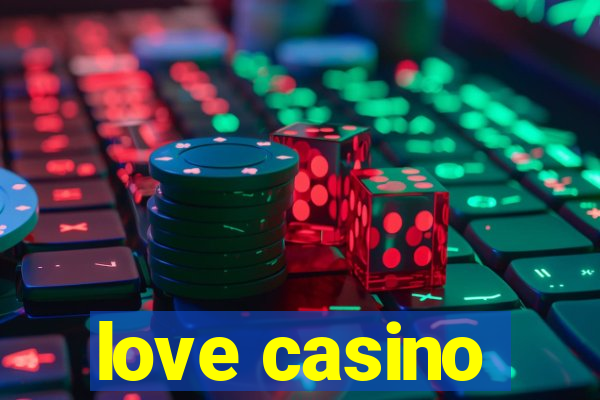 love casino