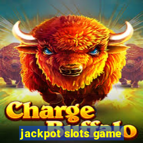 jackpot slots game