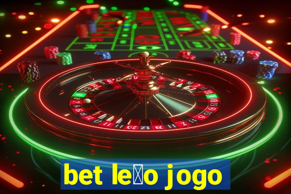 bet le茫o jogo