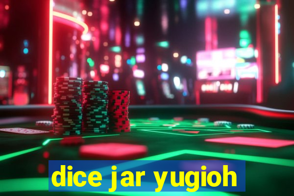 dice jar yugioh