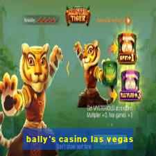 bally's casino las vegas