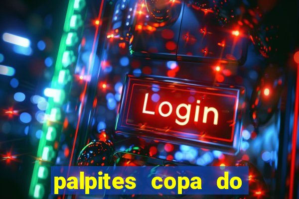 palpites copa do brasil 2024