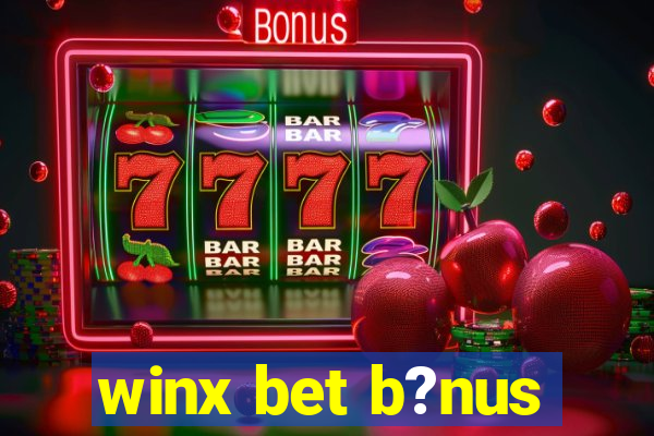 winx bet b?nus