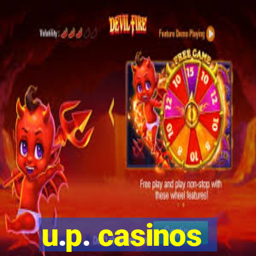 u.p. casinos