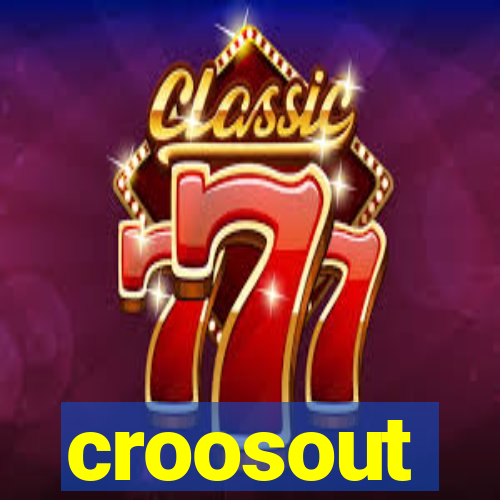 croosout