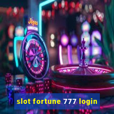 slot fortune 777 login