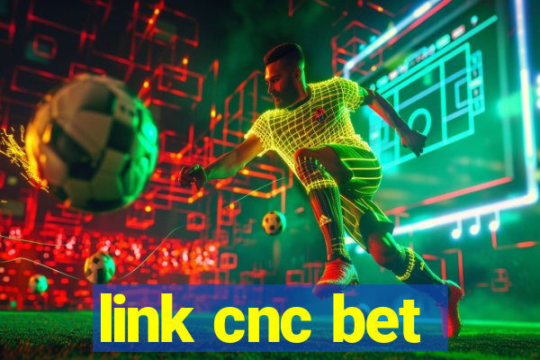 link cnc bet