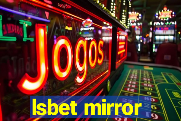 lsbet mirror