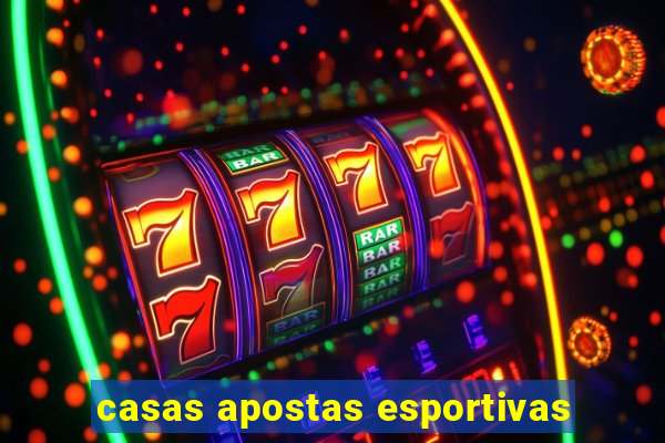 casas apostas esportivas