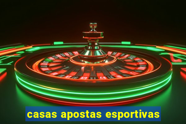 casas apostas esportivas