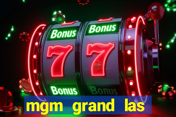 mgm grand las vegas casinos