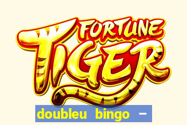 doubleu bingo – epic bingo