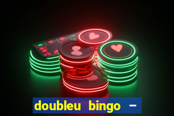 doubleu bingo – epic bingo