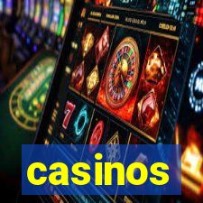 casinos