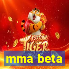 mma beta