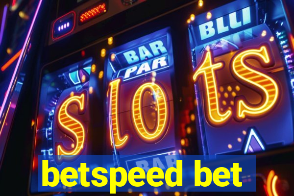 betspeed bet