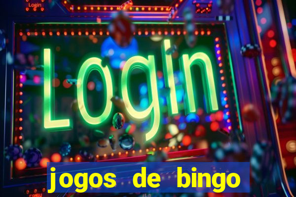 jogos de bingo online valendo dinheiro