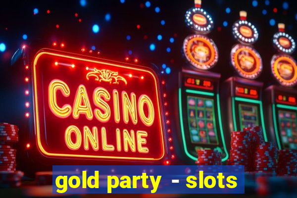 gold party - slots