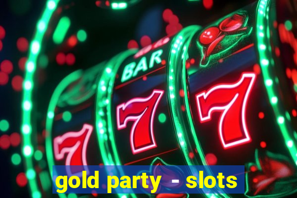 gold party - slots