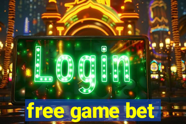 free game bet