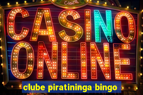 clube piratininga bingo