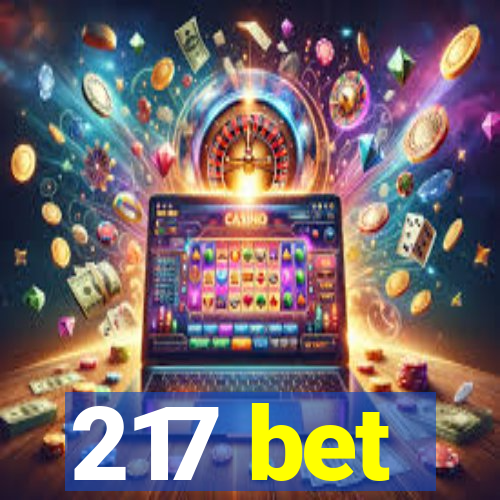 217 bet