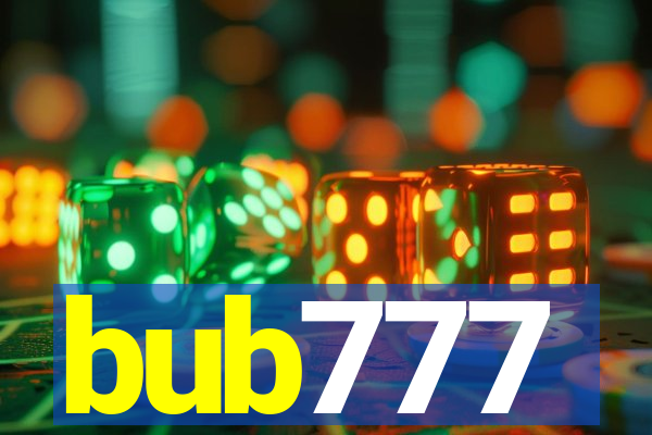 bub777