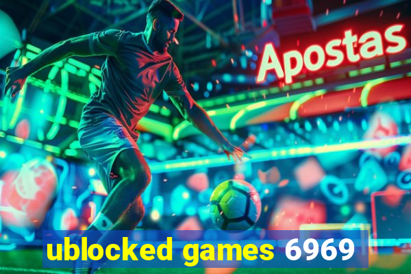 ublocked games 6969