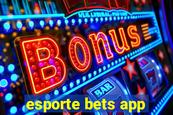 esporte bets app