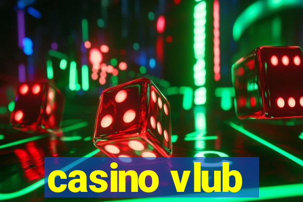 casino vlub