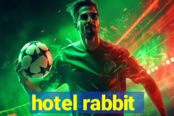 hotel rabbit