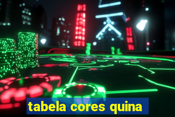 tabela cores quina