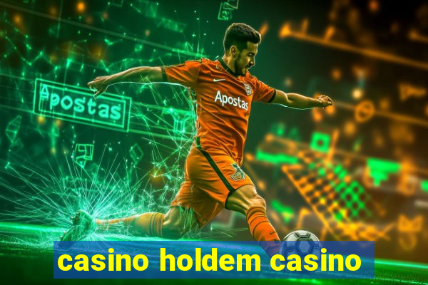 casino holdem casino