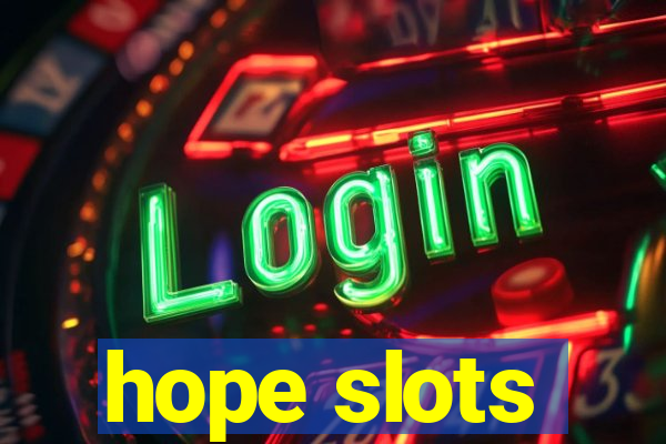 hope slots