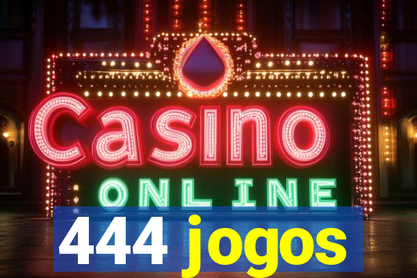 444 jogos