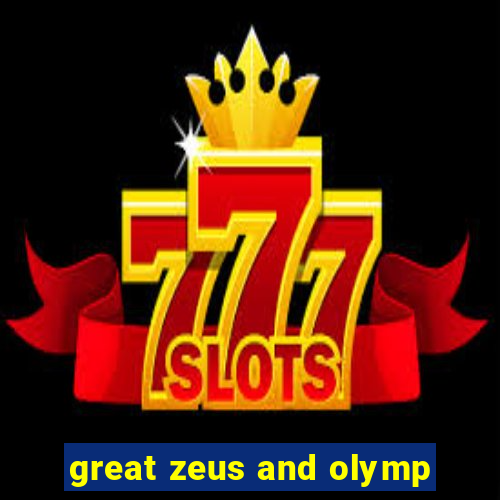 great zeus and olymp