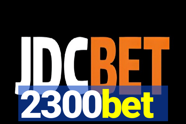 2300bet