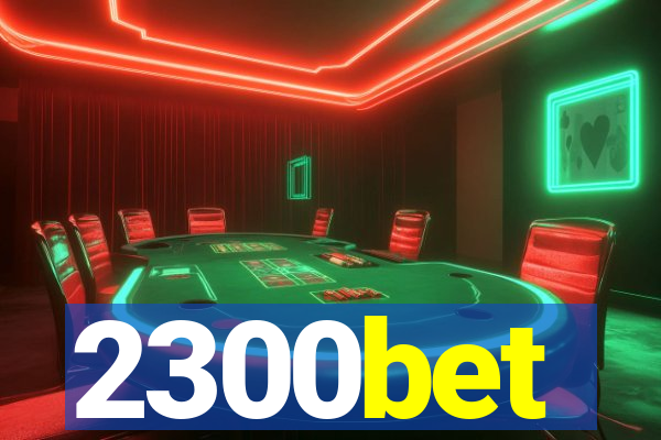 2300bet