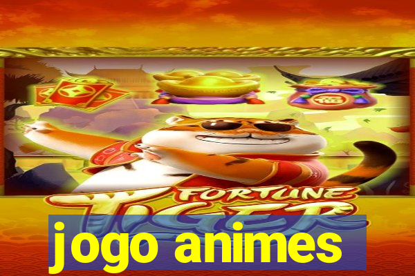 jogo animes