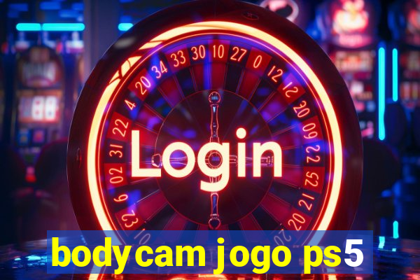 bodycam jogo ps5