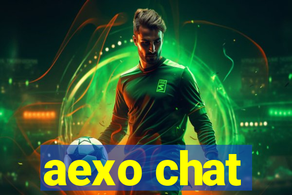 aexo chat